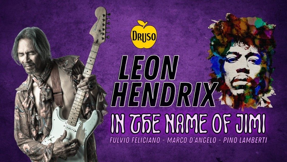 Leon Hendrix & Fulvio Feliciano Band – in the name of Jimi