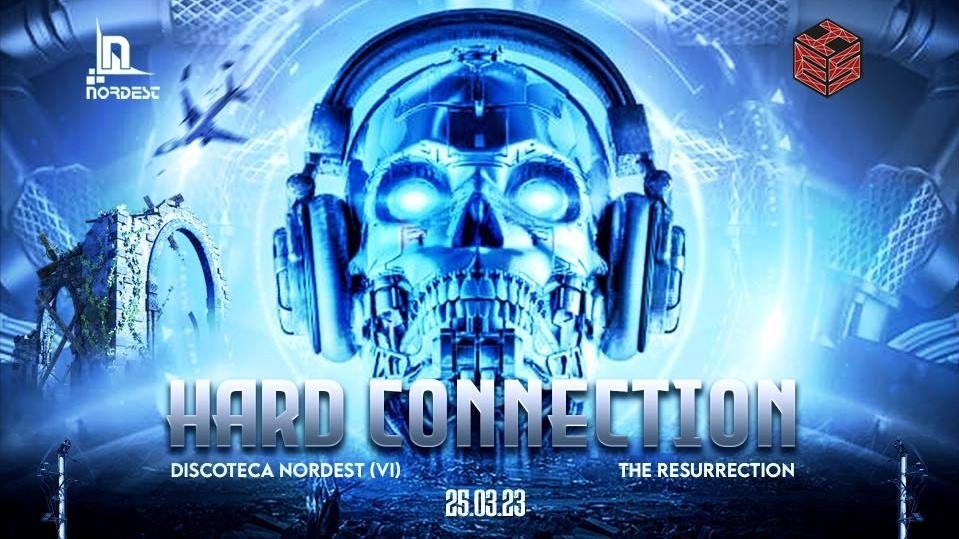 Hard Connection - The Resurrection