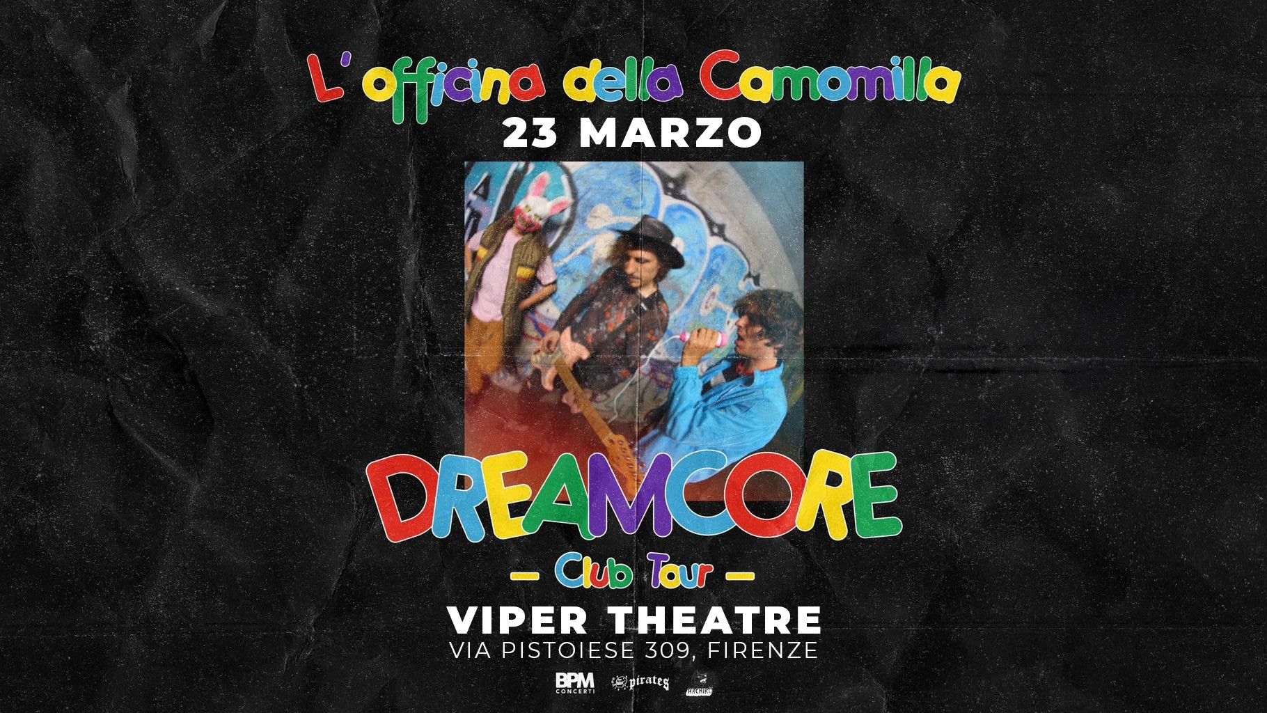 L'Officina Della Camomilla "Dreamcore Club Tour"