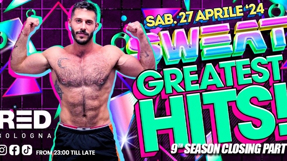 Sweat Closing Party / Greatest Hits!