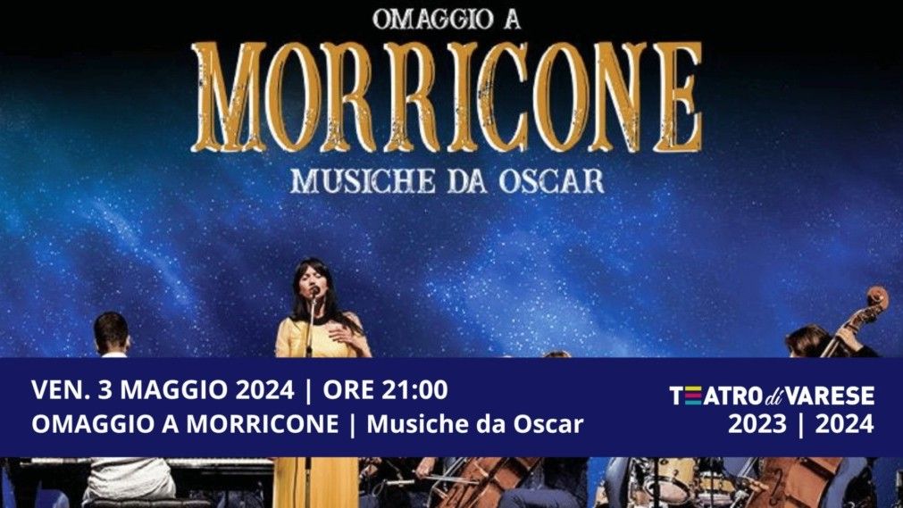 Omaggio a Morricone – Musiche da Oscar