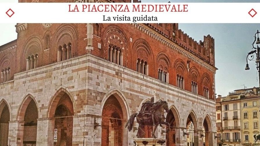 La Piacenza Medievale - La bellissima Visita Guidata