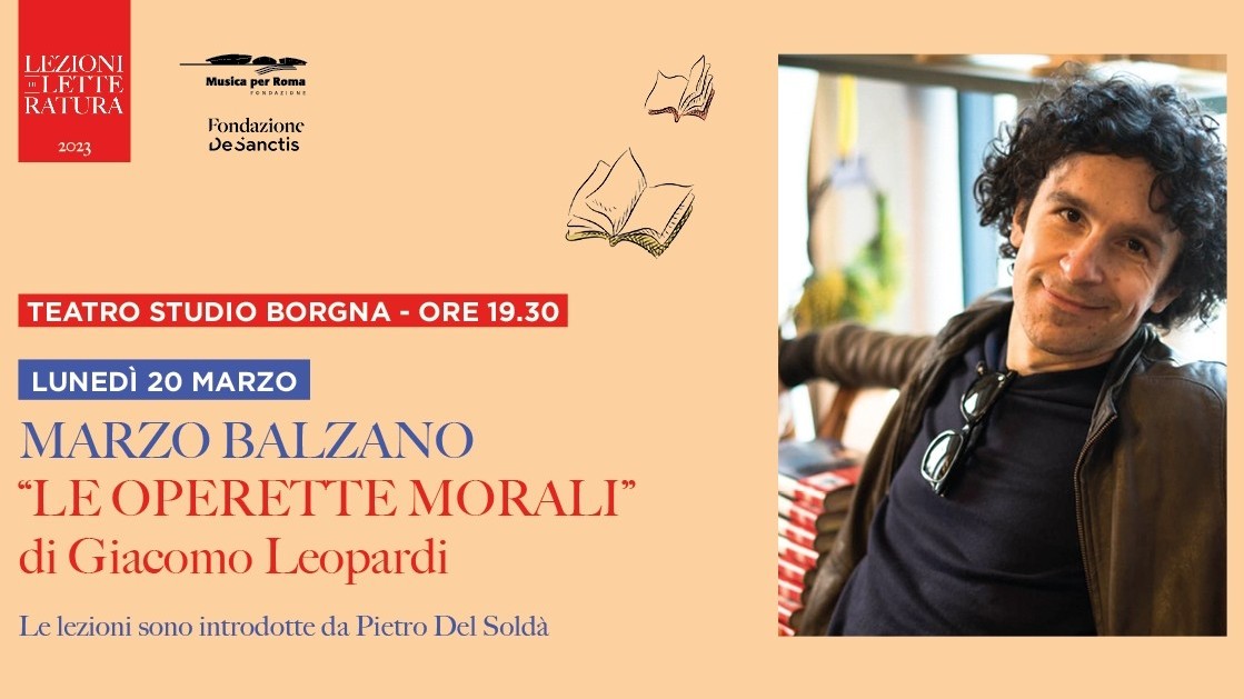Marco Balzano: “Le operette morali” di Giacomo Leopardi | Lezioni di letteratura 2023