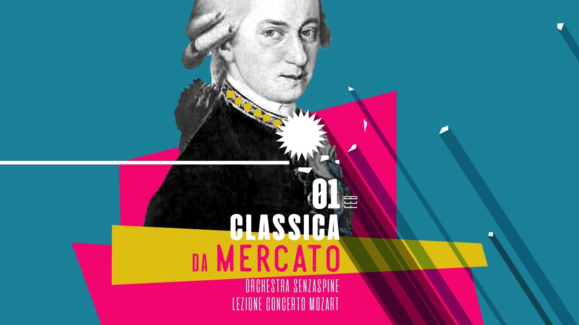 ClassicaDaMercato | Lezione Concerto Mozart