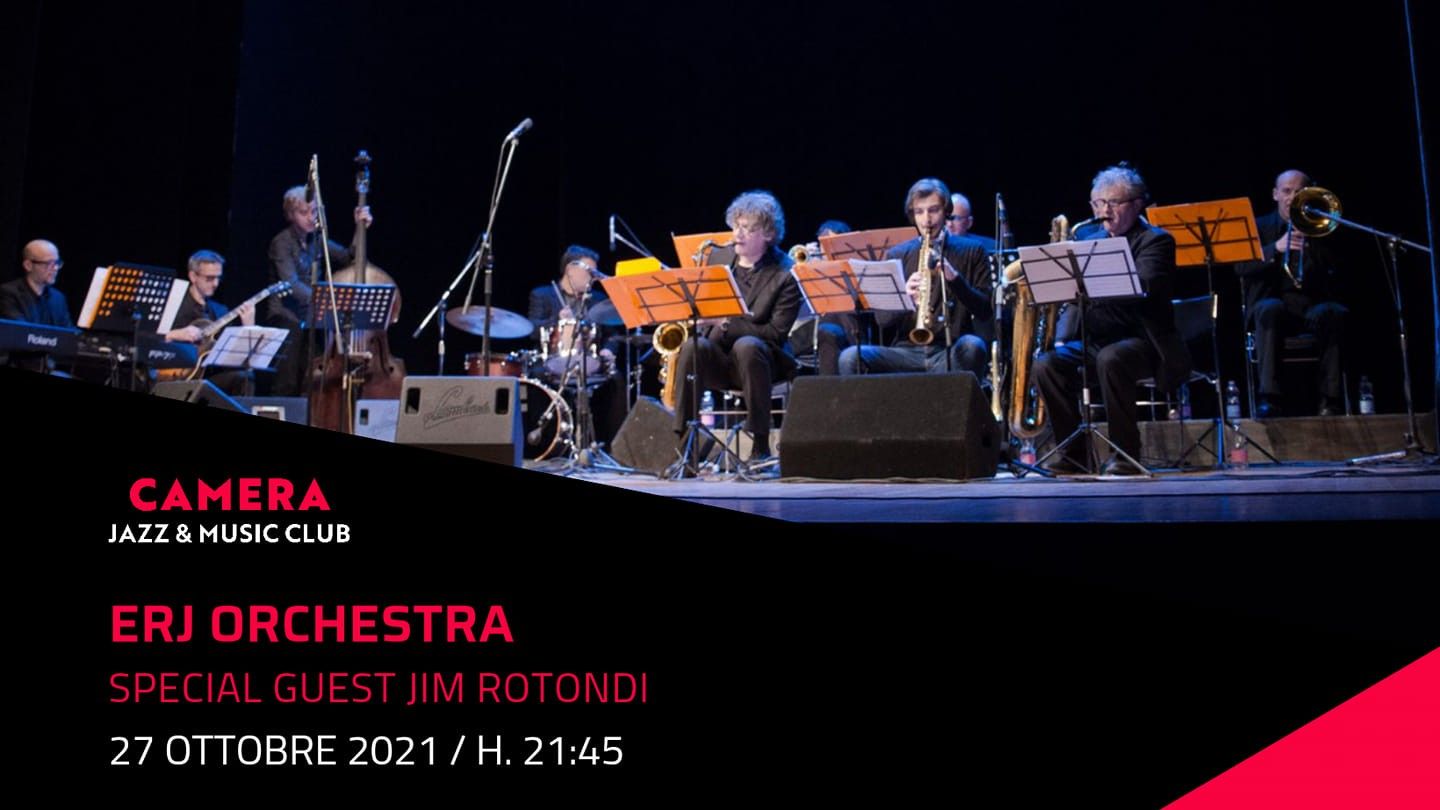 Erj Orchestra "special guest Jim Rotondi"