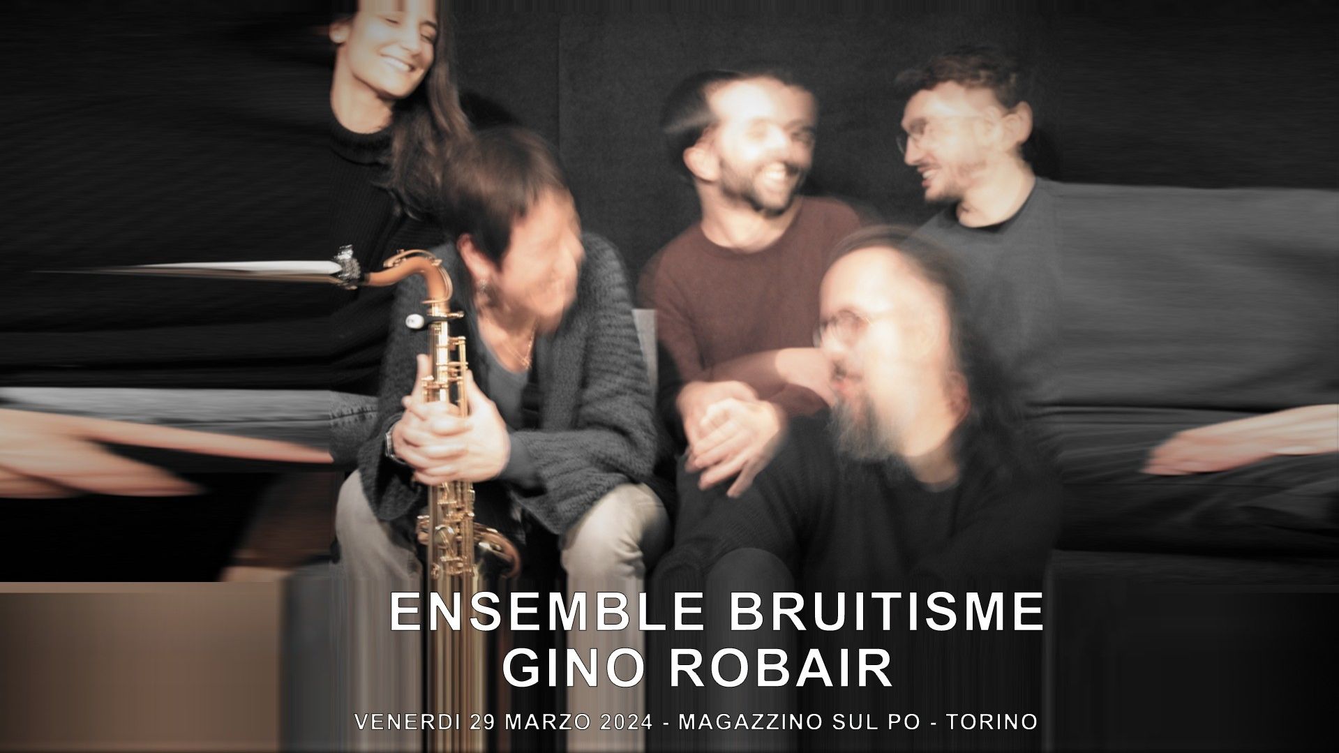 Ensemble Bruitisme feat. Gino Robair / improv session