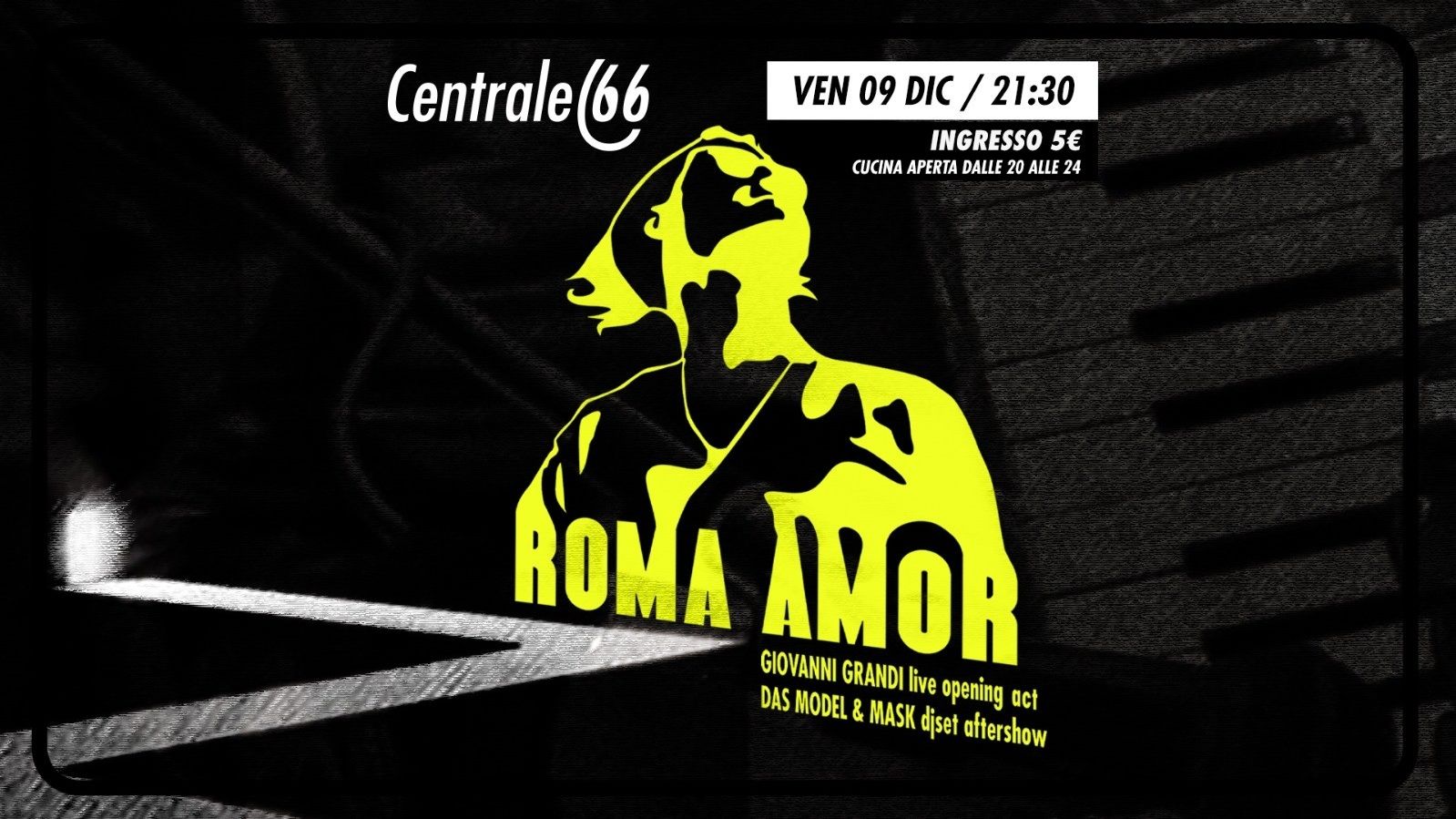 Roma Amor + Giovanni Grandi + Das Model dj & Mask dj