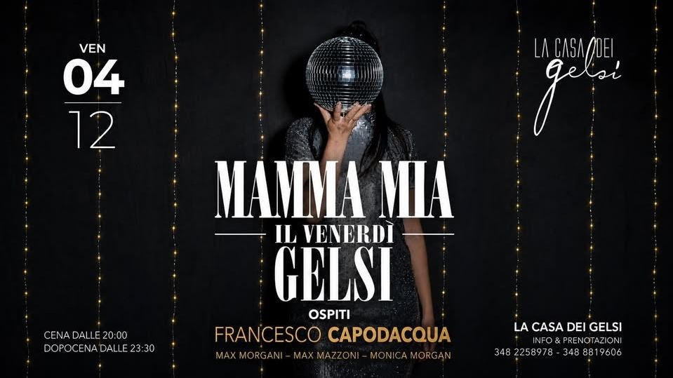 Mammamia - Il Venerdì Gelsi