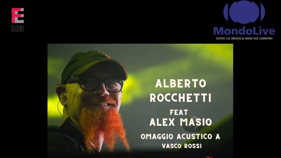 Alberto Rocchetti Feat Alex Masio Omaggio acustico a Vasco Rossi