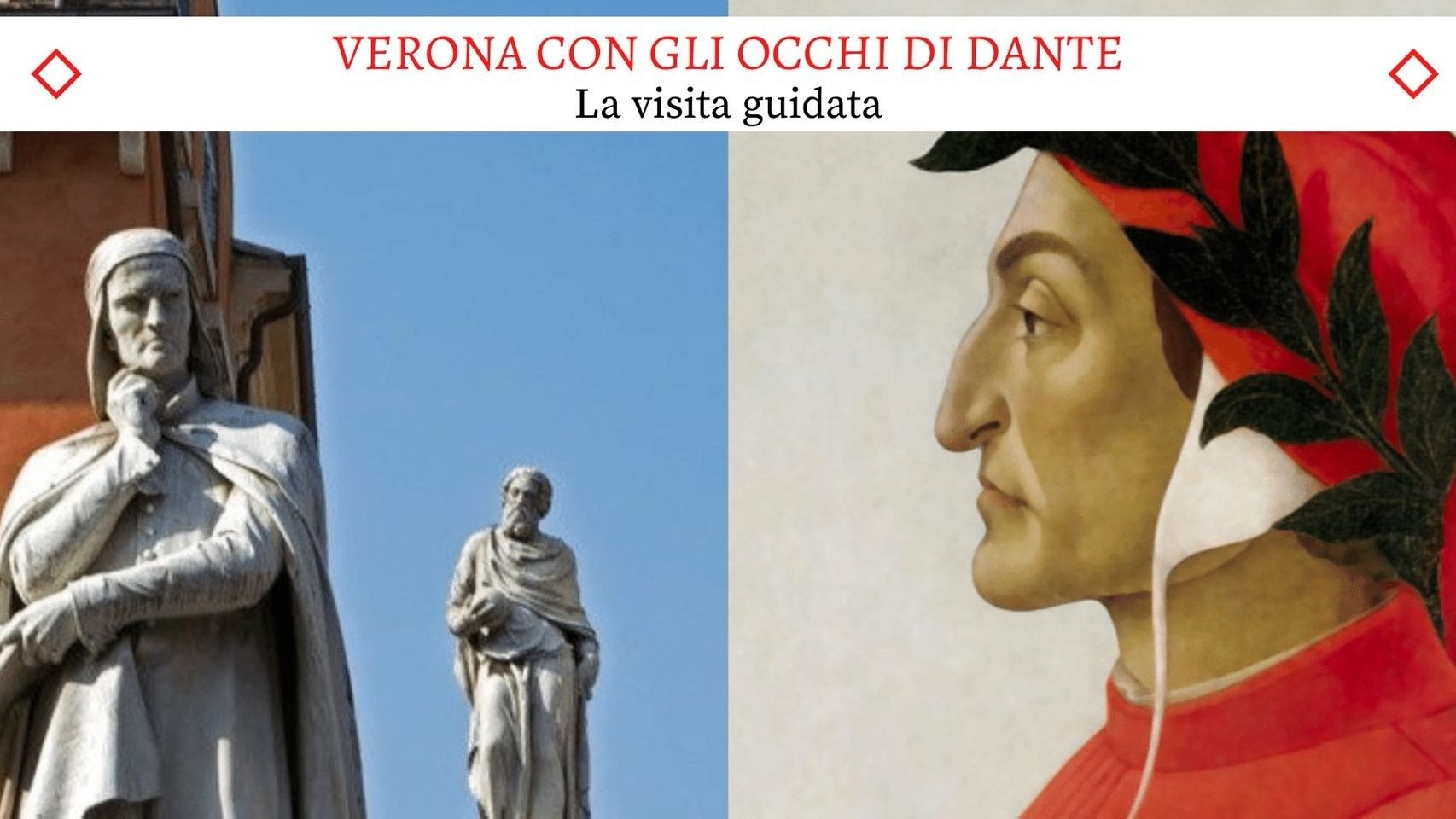Verona con gli occhi di Dante - Lo splendido Tour Guidato