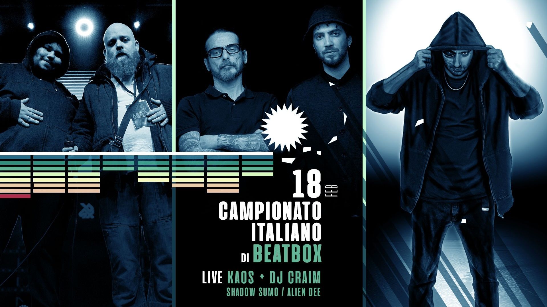 ✹ Campionato Italiano di Beatbox + Kaos / Dj Craim ✹