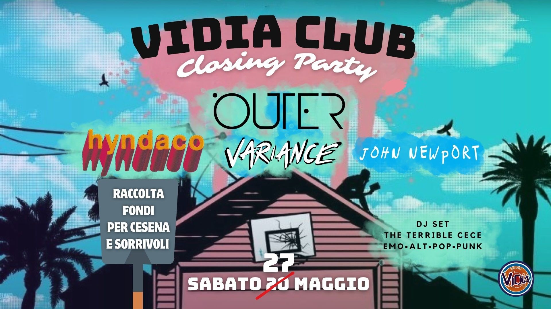 Vidia Closing Party & raccolta fondi - Outer + Guests