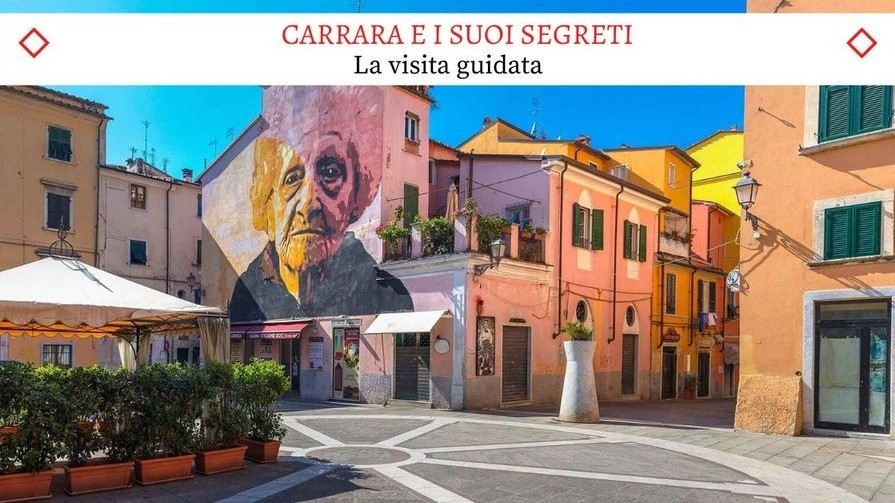Carrara e i suoi Segreti - Un nuovissimo tour guidato