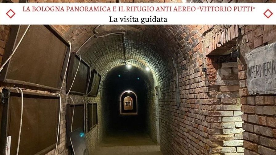 La Bologna Panoramica e il Rifugio Anti Aereo "Vittorio Putti" - Una visita guidata Esclusiva