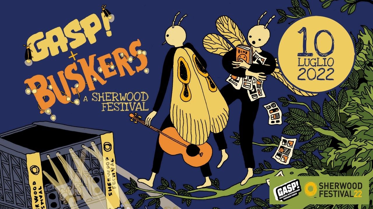 GASP! #4 e Sherwood Buskers #2 – Fumetti indipendenti e artisti di strada