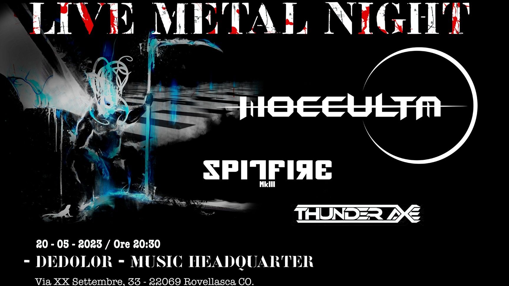 Live Metal Night Hocculta+Spitfire+Thunder Axe
