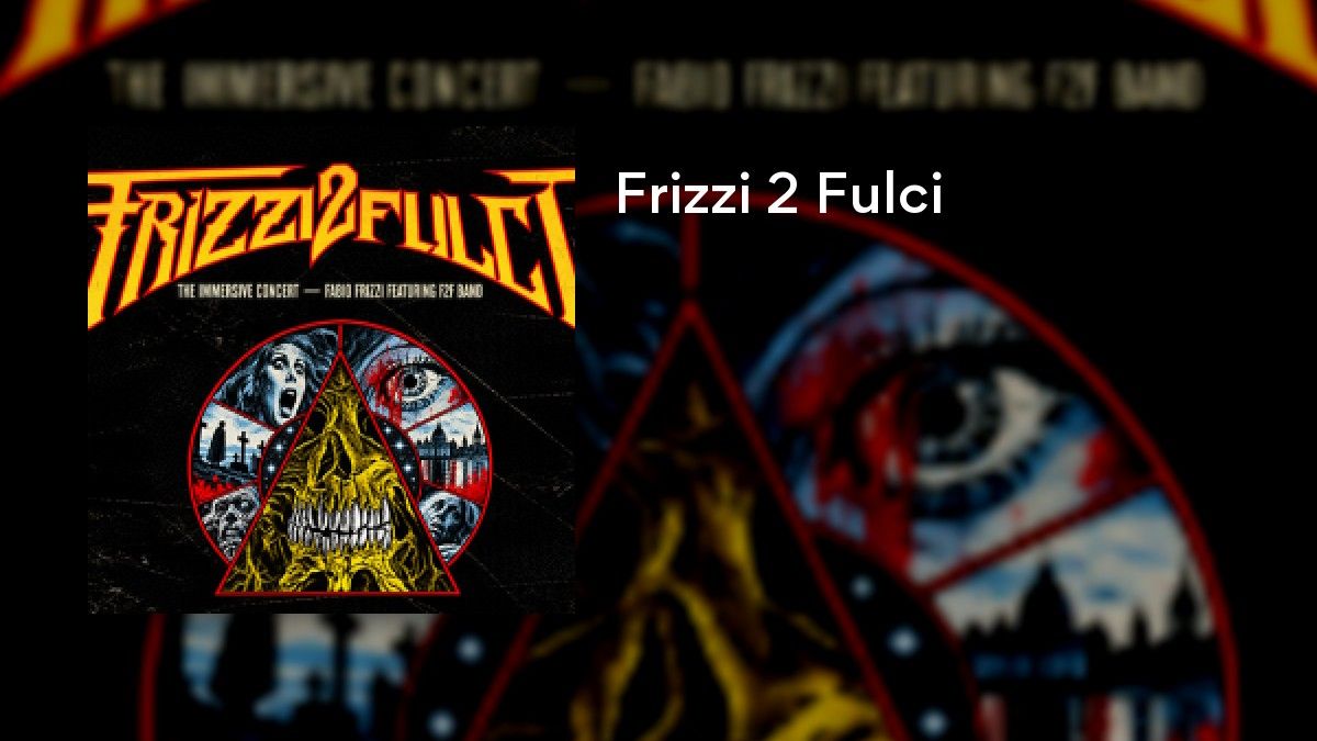 Frizzi 2 Fulci