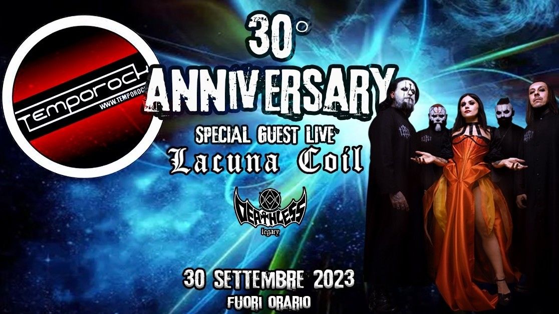 30 anniversary Tempo / Lacuna Coil + Deathless Legacy
