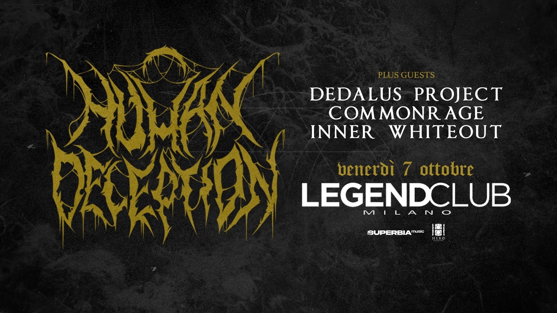 Human Deception + Dedalus Project + Commonrage + Inner Whitheout