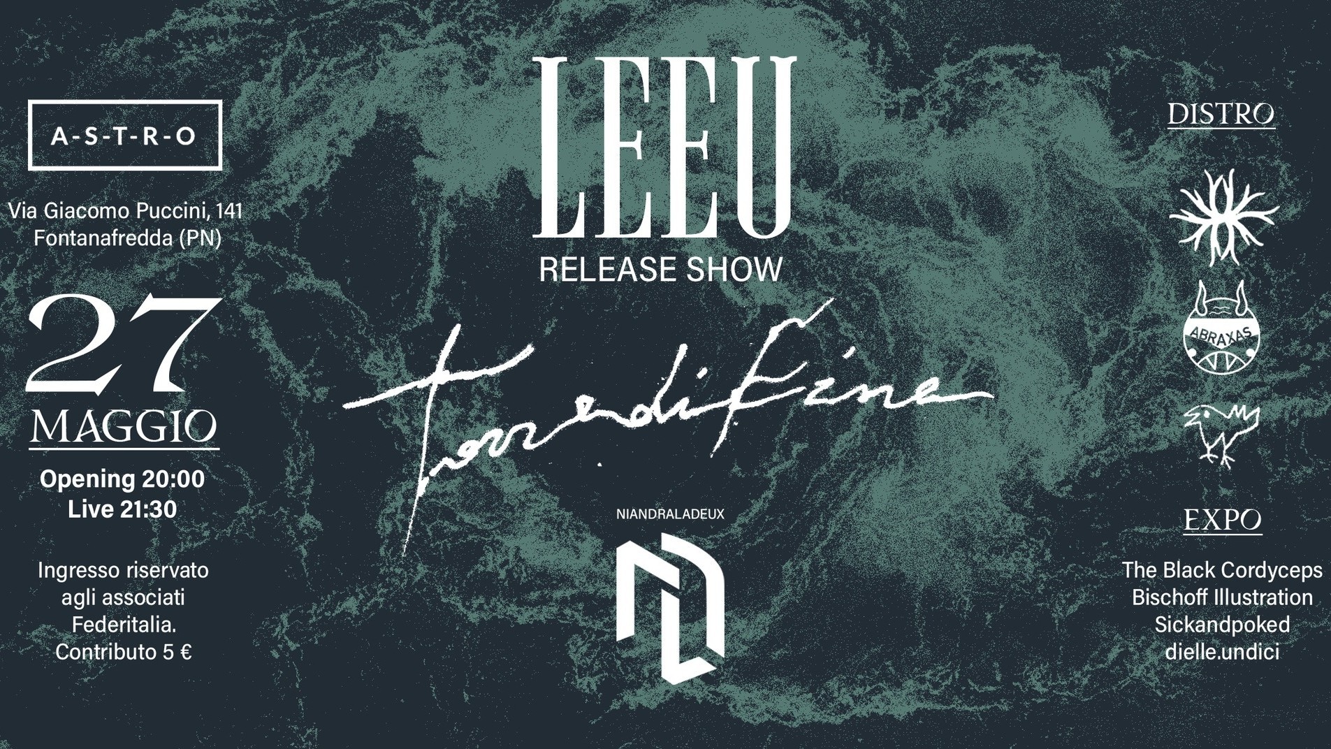 Leeu release show + Torre di fine + Niandra la deux