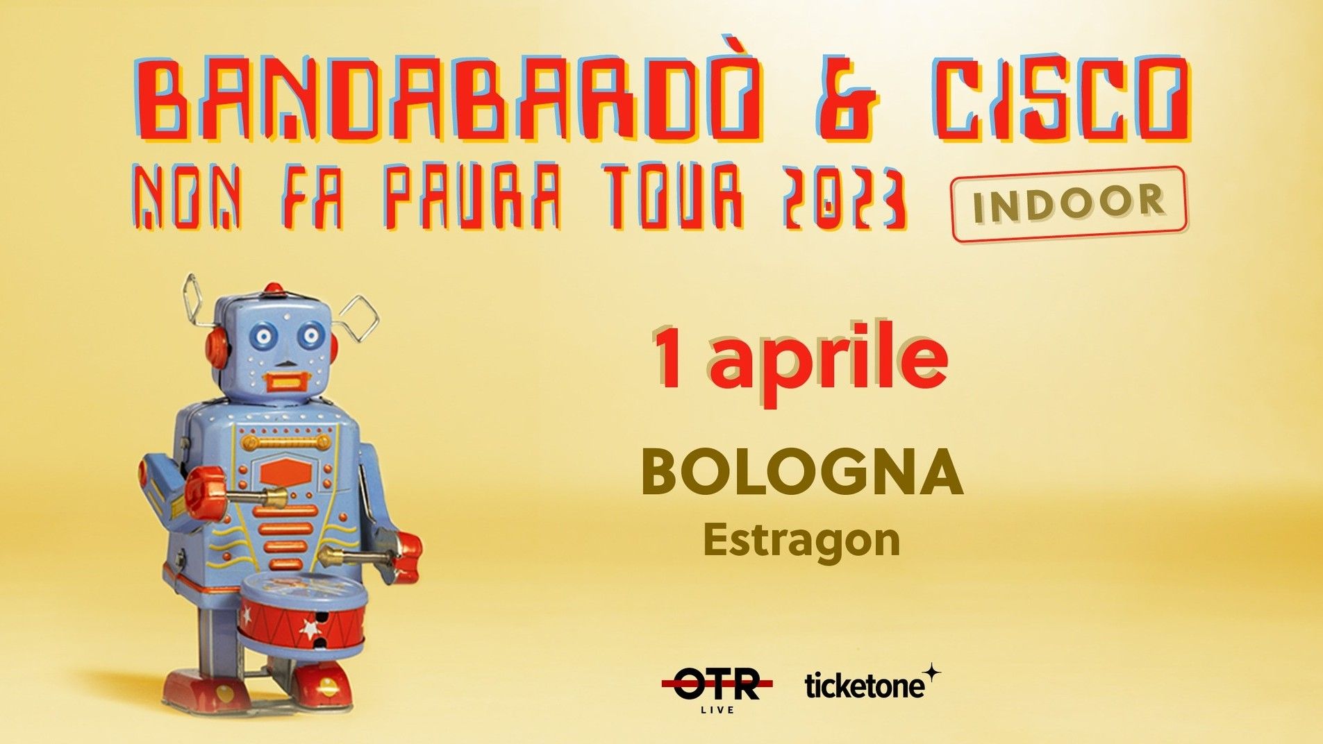 Bandabardò & Cisco | "Non Fa Paura Tour Indoor 2023"