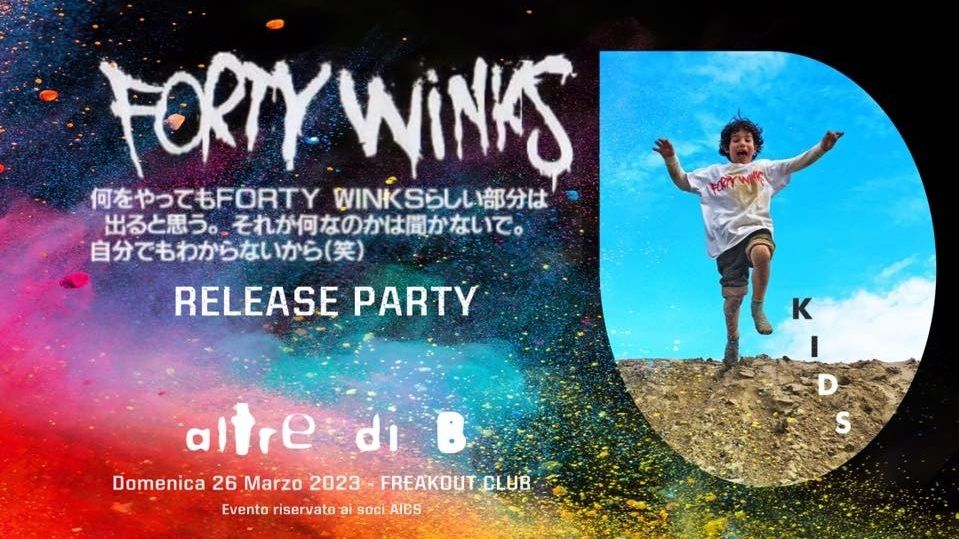 Forty Winks - "Release Party", altre di B, Möbius
