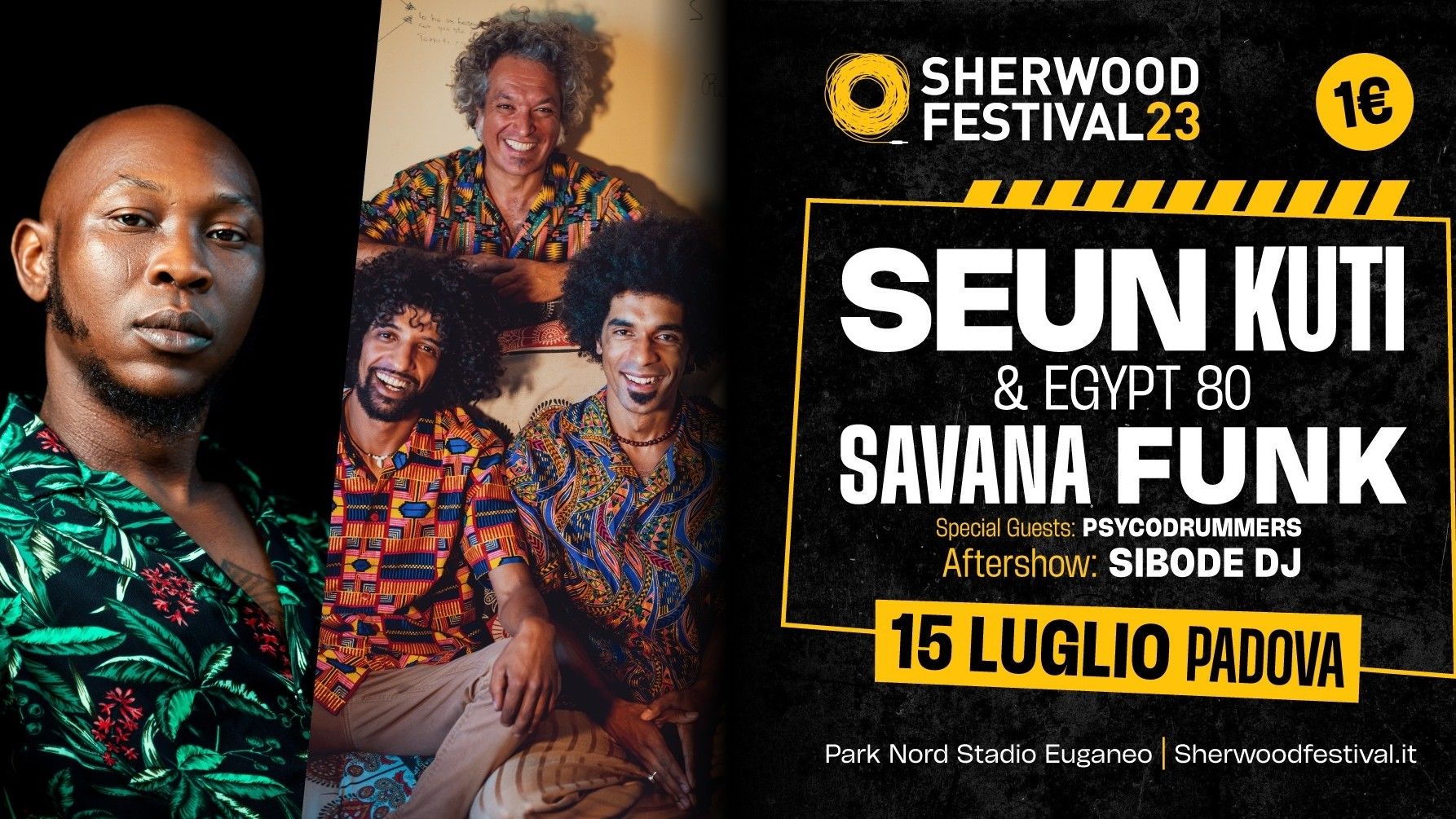 Seun Kuti & Egypt 80 + Savana Funk + Psycodrummers & Sibode Dj