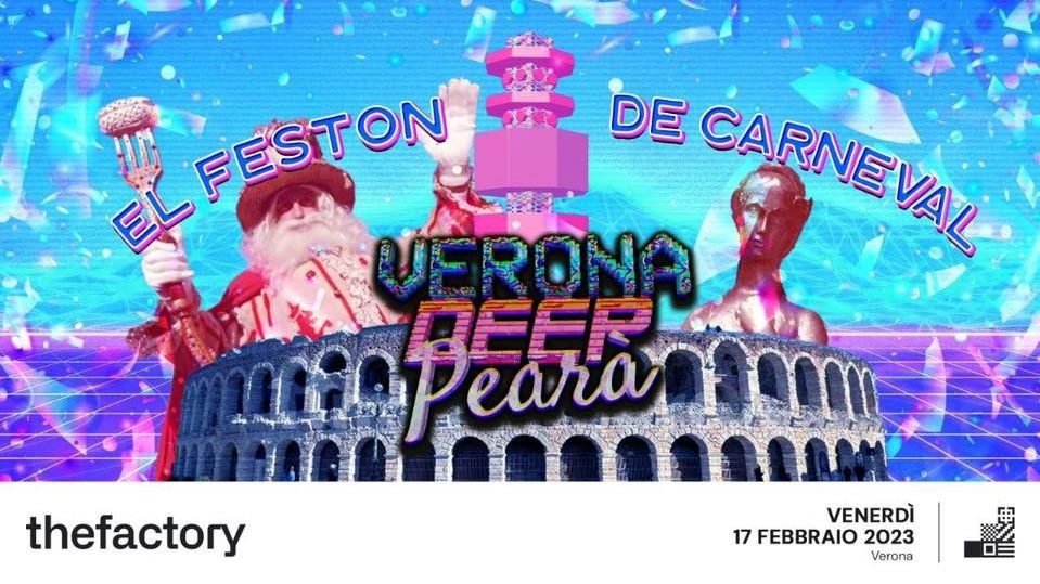 Verona Deep Peara Party ✷ El Feston De Carneval vol.II