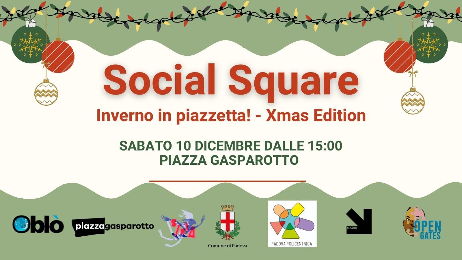 Social Square : Inverno in Piazzetta! Xmas Edition