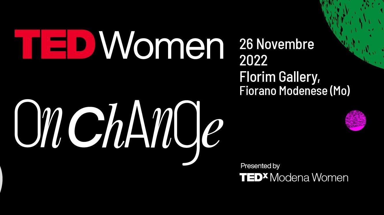 TEDxModena Women ON CHANGE