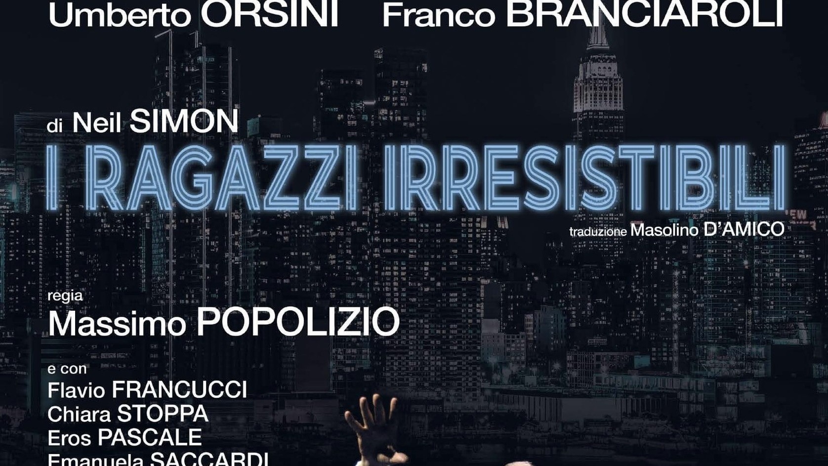 "Ragazzi Irresistibili" Orsini & Branciaroli