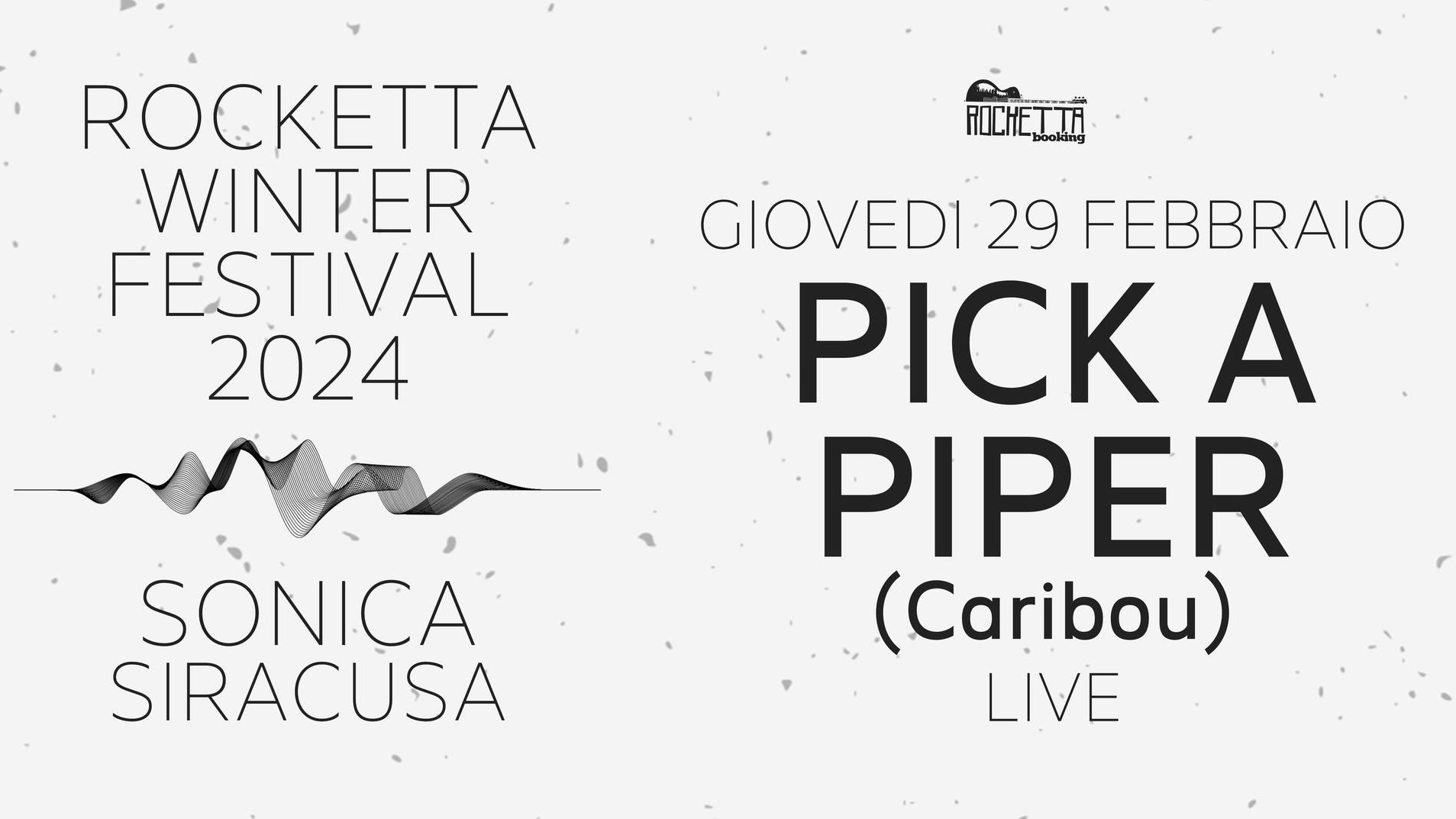 Pick A Piper (Caribou) / Rocketta Winter Festival