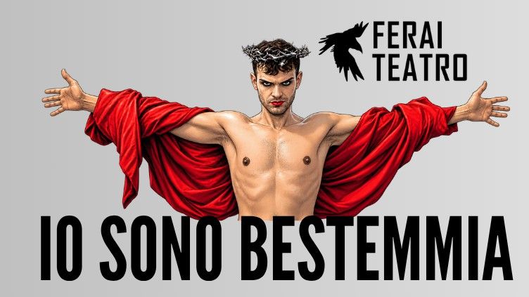 Ferai: Io sono bestemmia