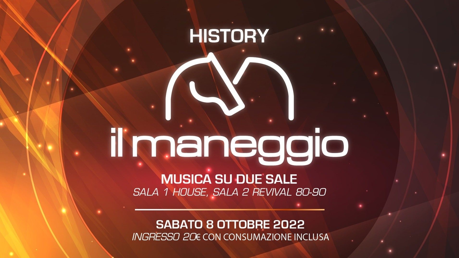 History il Maneggio | La prima one night ufficiale