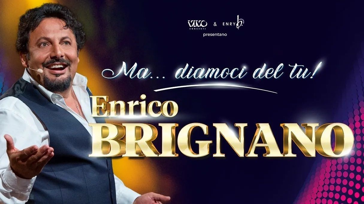 Enrico Brignano "Ma.. Diamoci del Tu!"