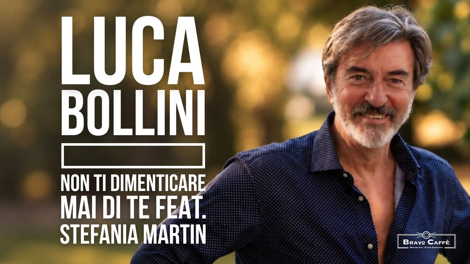 Luca Bollini - Non Ti Dimenticare Mai Di Te Feat. Stefania Martin