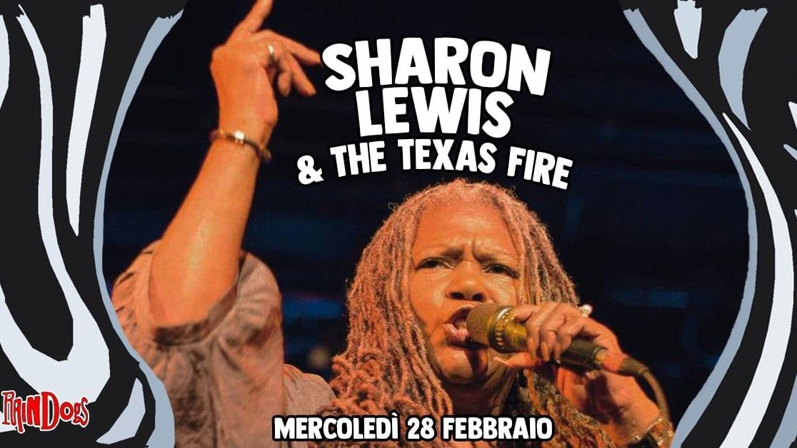 Sharon Lewis & Texas Fire