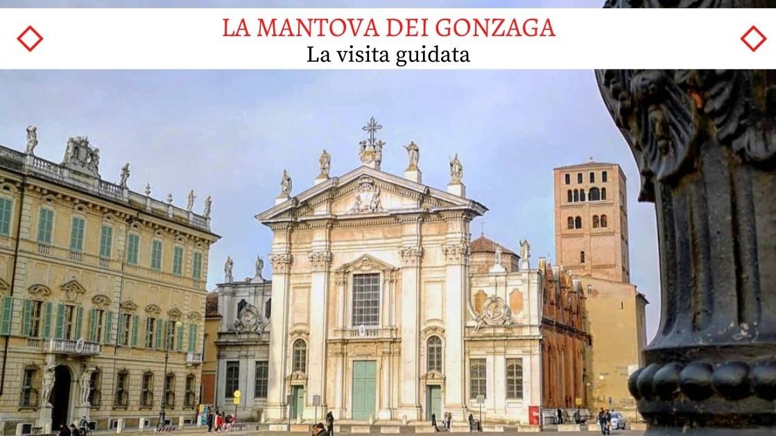 La Mantova dei Gonzaga - Un bellissimo Tour Guidato