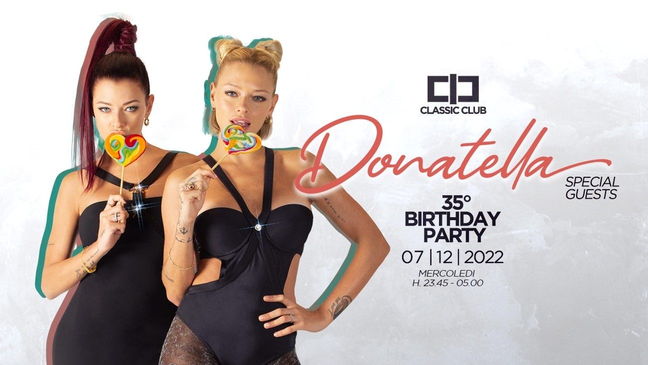 35° Birthday + Guests: Donatella
