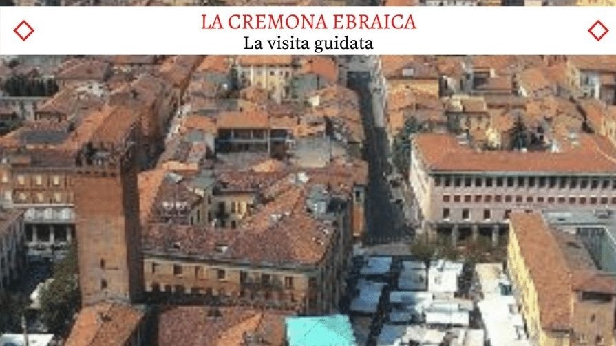 La Cremona Ebraica - Un bellissimo tour guidato