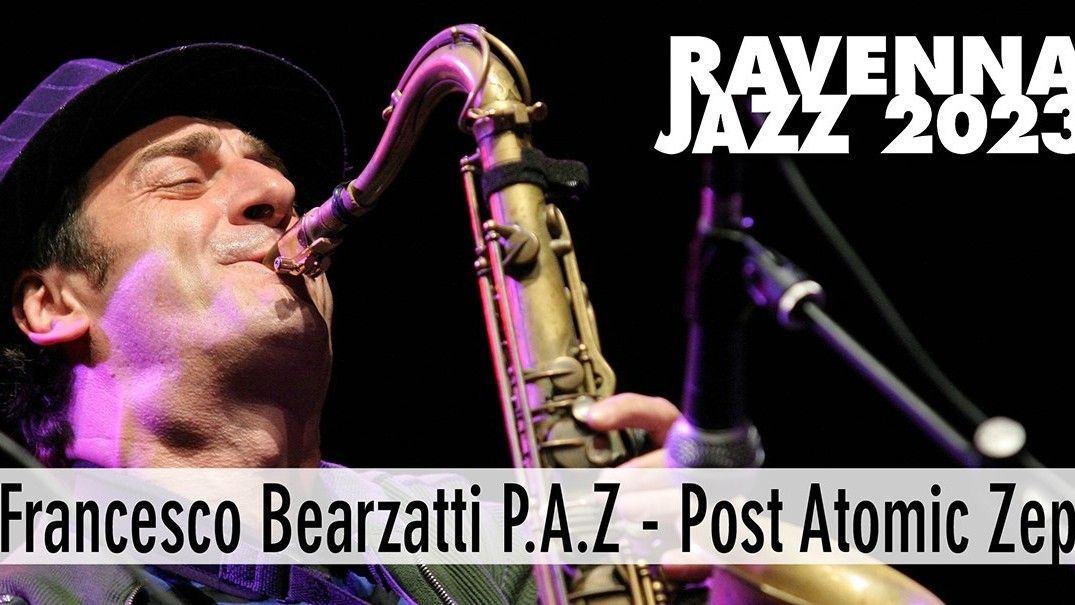 Francesco Bearzatti P.a.z. - Post Atomic Zep "Plays Led Zeppelin"