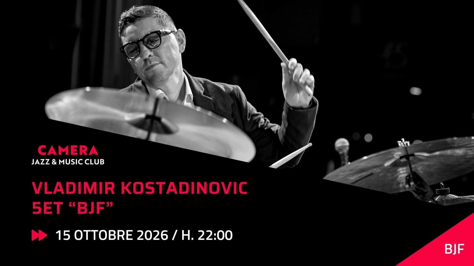 Vladimir Kostadinovic 5et “Bjf”
