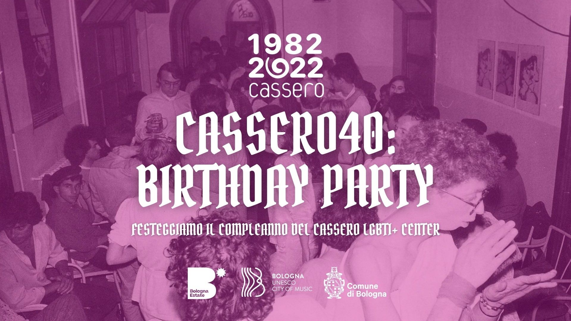 Cassero40: Birthday Party