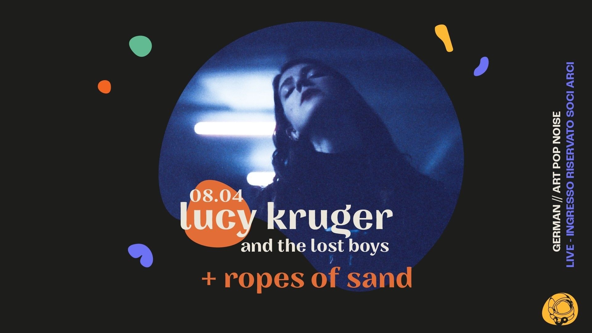 Lucy Kruger & The Lost Boys (Ger/Za) + Ropes of Sand