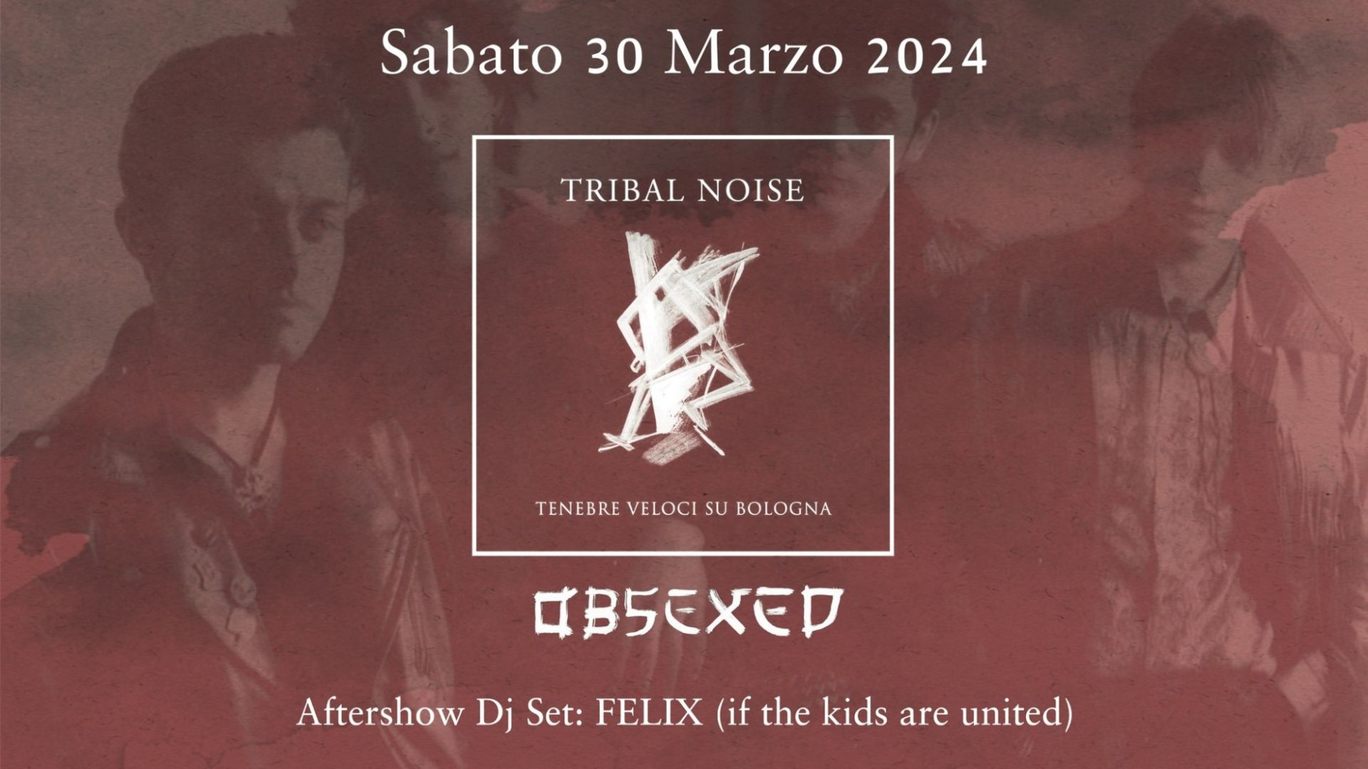 Tribal Noise, Obsexed - Aftershow Felix&Lorenz selecta