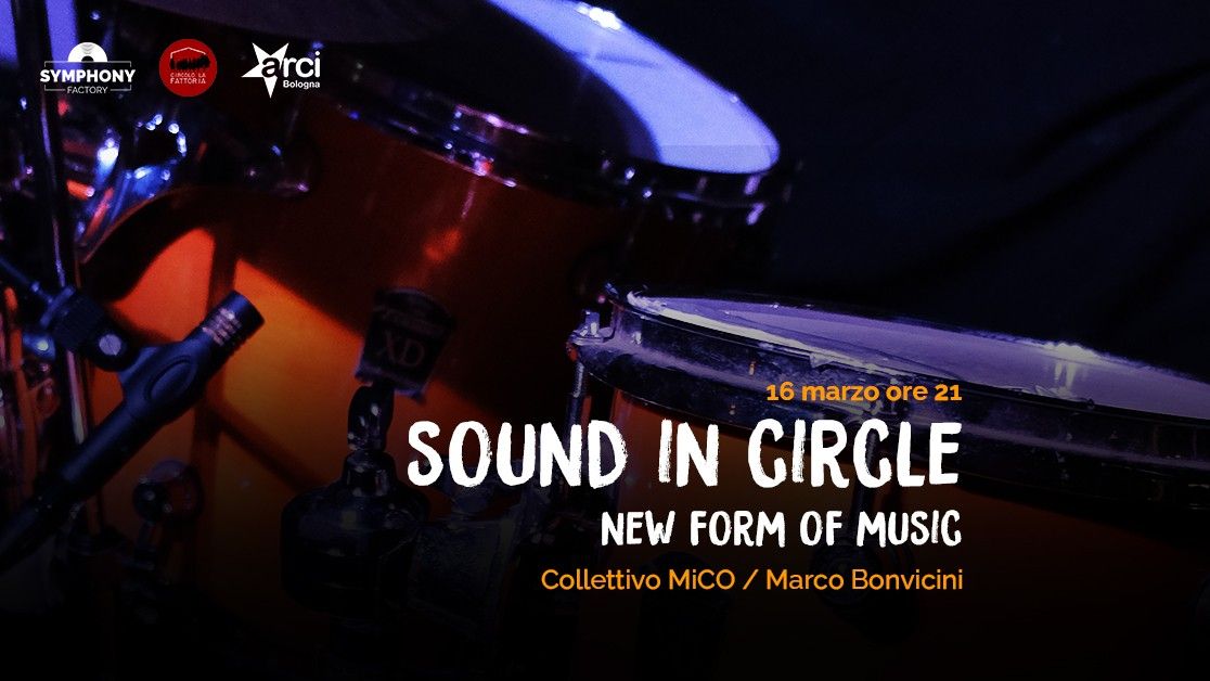 Sound in Circle (Collettivo MiCO + Marco Bonvicini)