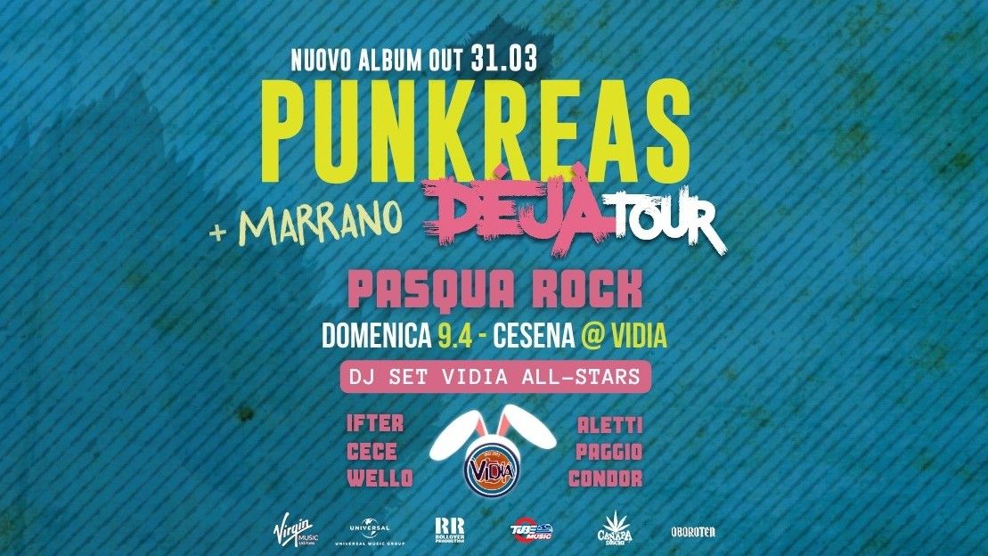Punkreas + Marrano - Pasqua Rock