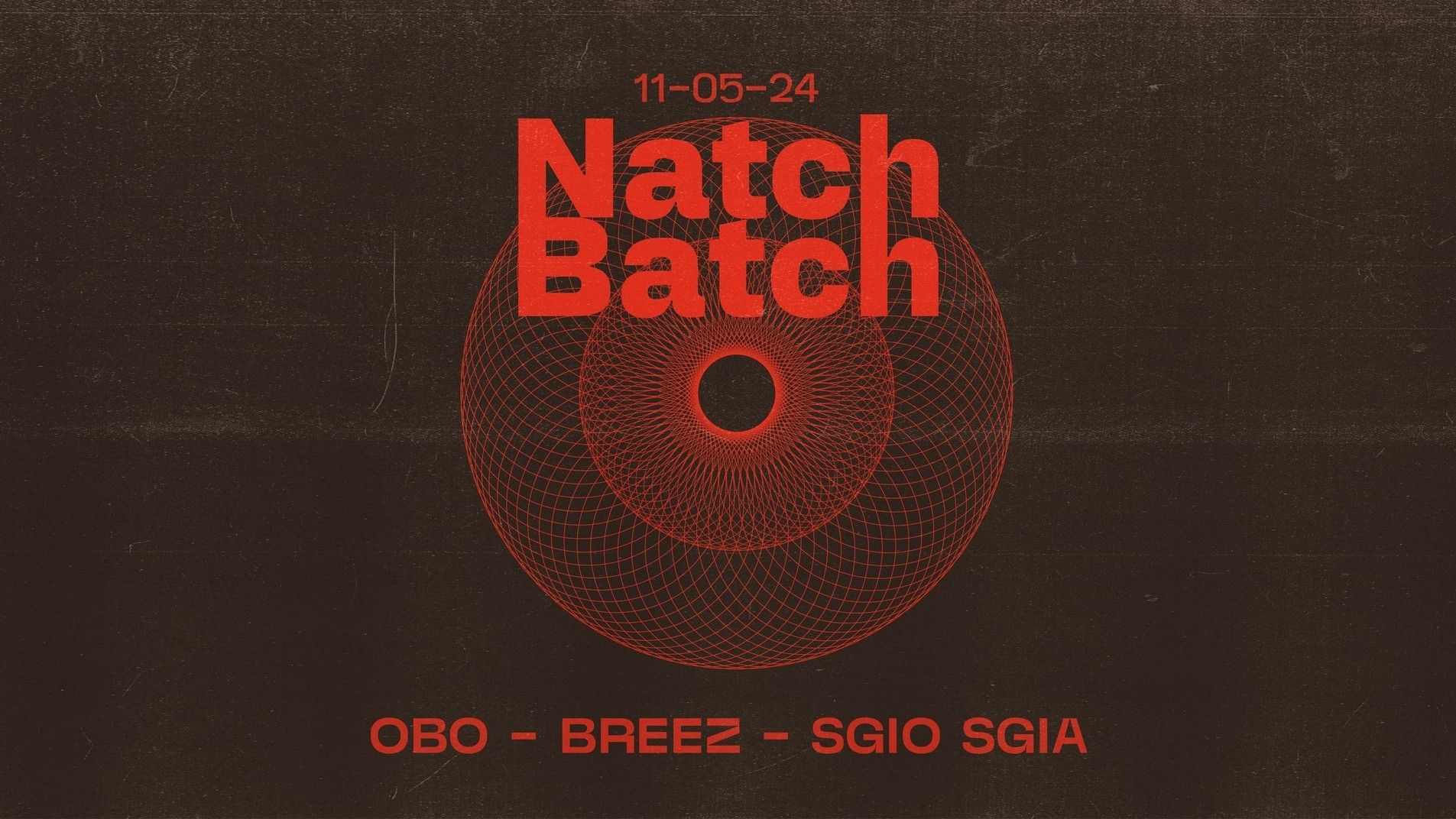 Natch Batch Party w/ Obo, Breez, Sgio Sgia