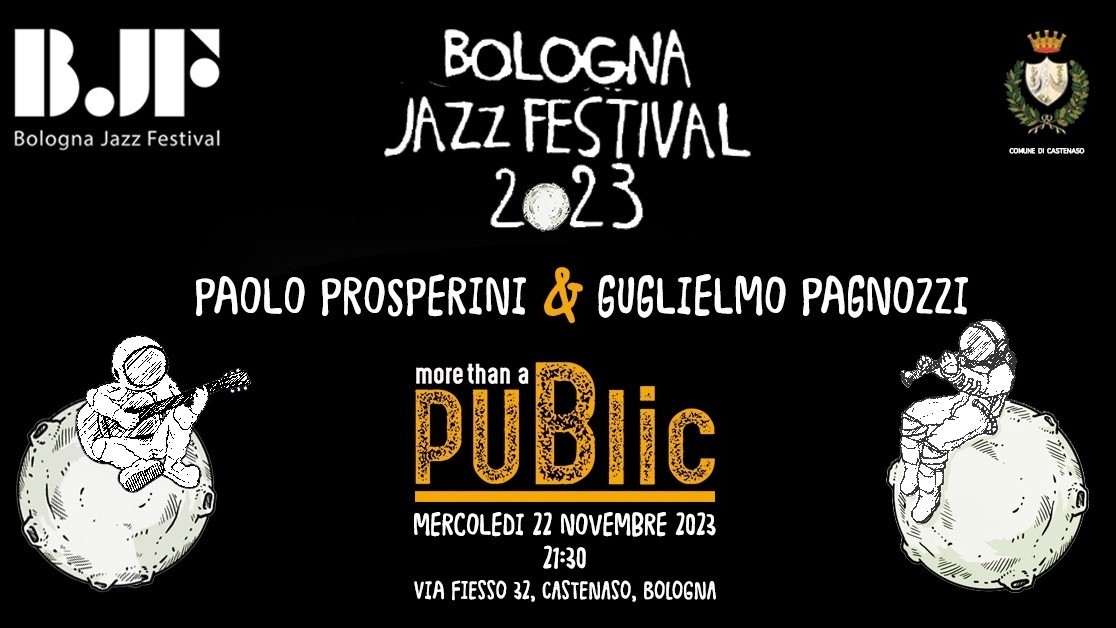 Bologna Jazz Festival 2023 - Paolo Prosperini e Guglielmo Pagnozzi