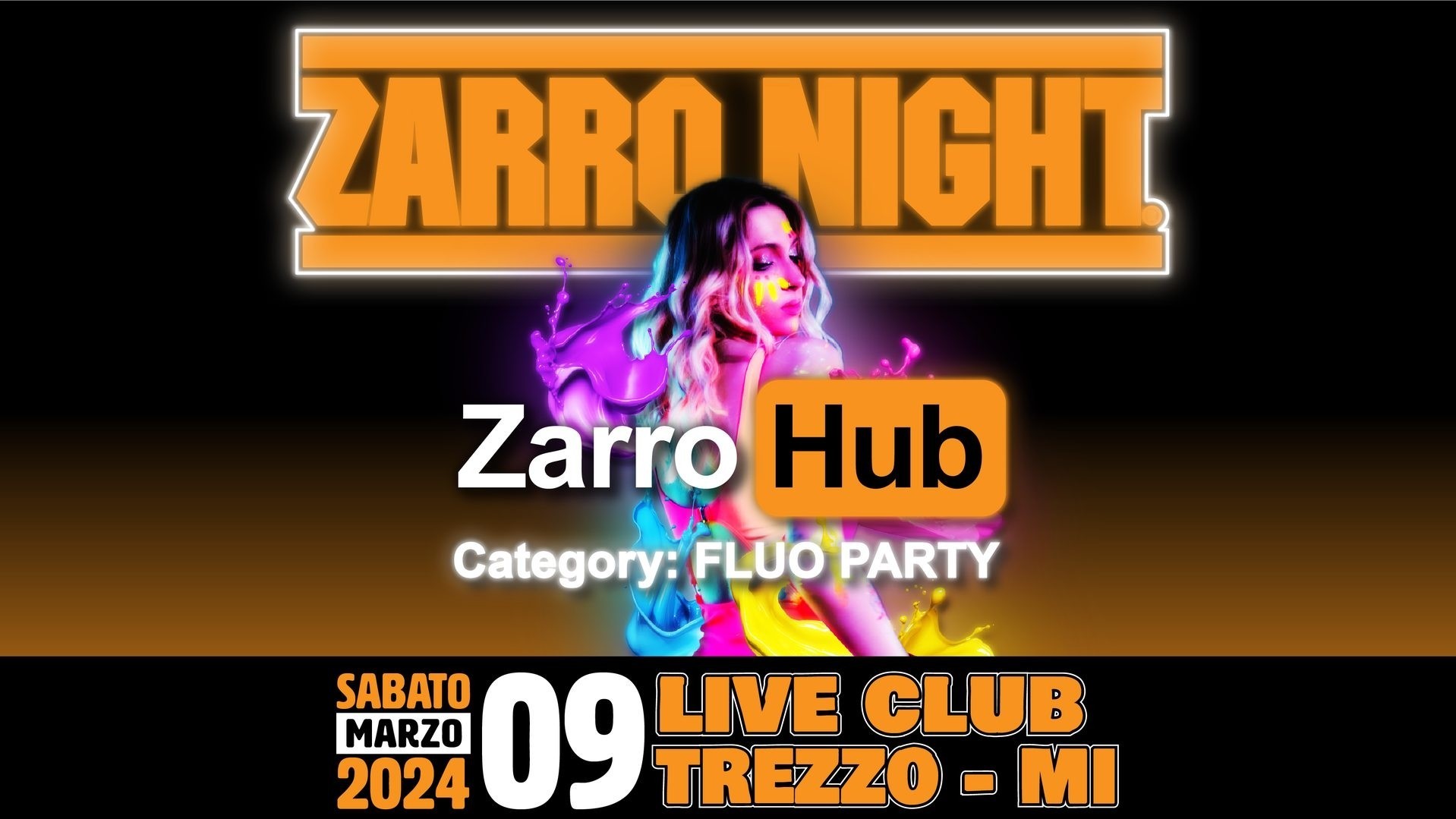 Zarro Night® - Category: Fluo Party